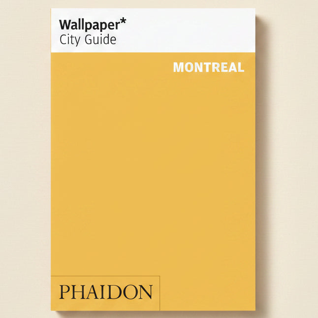 Wallpaper* City Guide Montreal by Phaidon on a yellow background