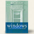 Book cover of 'Windows: A Guide to the Repair of Historic Windows' in the Advice Series on a white background