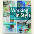 Book cover of 'Working in Style' with modern interior design images.